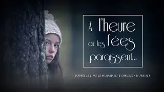 A L'HEURE OU LES FEES PARAISSENT... | LUMIX GX9 (Cinematic Short)