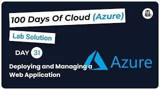 Day 31: Deploying and Managing a Web Application
