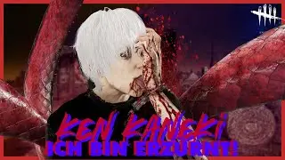 DBD | Ken Kaneki | Ich bin erzürnt! [Killer]