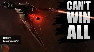 🐦Can't Win All | 197 | EVE Online