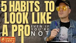 5 Habits That Make You Look Like a Pro (Even if You Aren't One Yet)