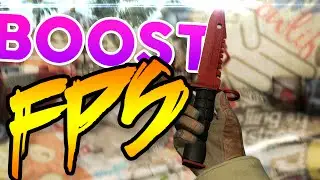How to Boost FPS in CSGO (2016 UPDATE)