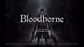 BloodBorne Хардкор! Бомбешка!