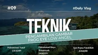 Teknik Frog Eye dan Low Angel