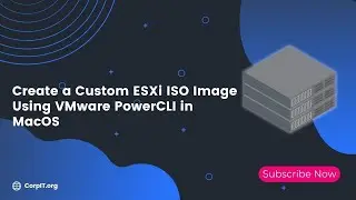 Create a Custom ESXi ISO Image Using VMware PowerCLI in MacOS