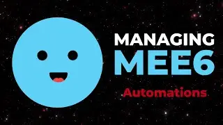 Managing MEE6 - Automations
