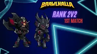 First Placement Match in RANK 2V2 🔥 | @Brawlhalla