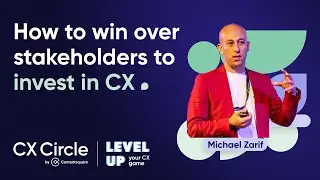 How to win over stakeholders to invest in CX