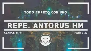 WoW || VIROFAGOS - REPE. ANTORUS HM (20) (🔴Live) (Español)