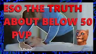 The Truth About Below 50 PvP in ESO...