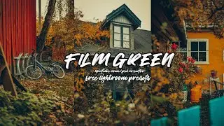 Film Green Preset | Cinematic Green Preset | Moody Green Presets | Lightroom Presets Free DNG |