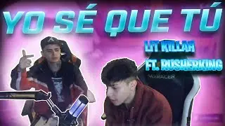 LIT killah Freestyle ft. Rusherking - “YO SE QUE TU"