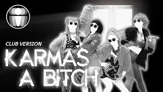 [ARCHIVAL] Just Dance - Karma's A Bitch (Club Version) [Scrapped Collab]
