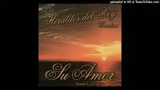 Vendrá el Señor - Los Heraldos del Rey