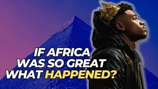 What We Fail To Mention About African History