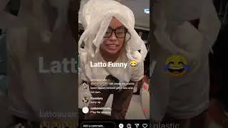 Latto Being funny😂