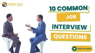 Lesson 1 - 10 Common Job Interview Questions (Role Playing)