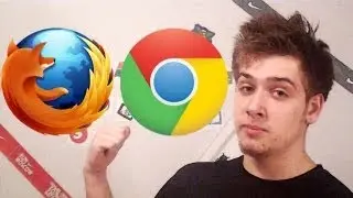 Хром или Фаерфокс? Сравнение.