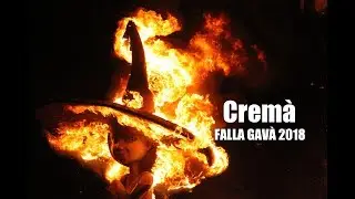 CREMÀ FALLA GAVÀ 2018