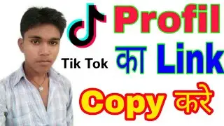 How to copy tik tok link // Tik tok ka link kaise copy kare