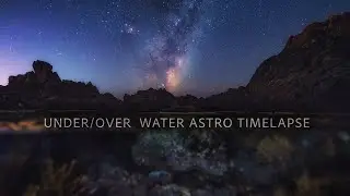The World's First Over Underwater Astro Timelapse