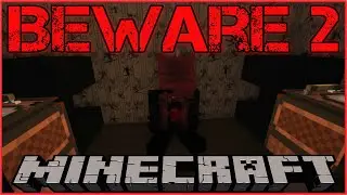 Minecraft | Beware 2 | Horror Adventure Map