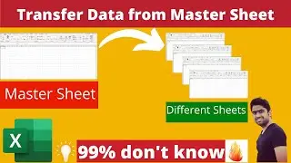 🔥 99% user don't know about this Trick! |Transfer Data from Master Sheet to Multiple Sheets in Excel