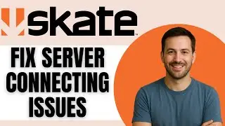 How To Fix SKATE Unable To Connect To EA Servers