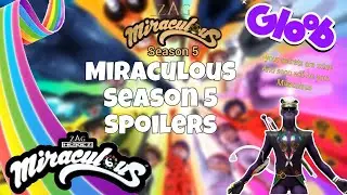 MIRACULOUS GLOOB SPOILERS SEASON 5