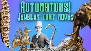 Jewelry Coming to Life | Automatons