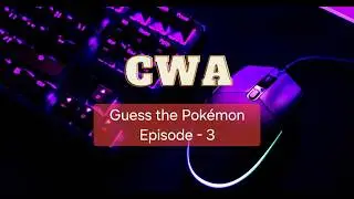 Guess the Pokémon | Episode - 3 | Coding with aneruddh | CWA