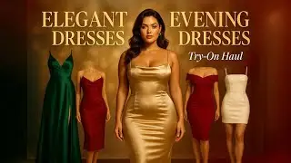 Stunning Women’s Fashion Try-On | Elegant & Sexy Dresses for Every Occasion