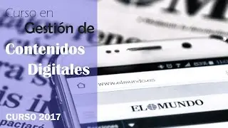 Curso de Especialización en Gestión de Contenidos Digitales