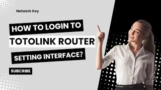 How to login to TOTOLINK router setting interface?