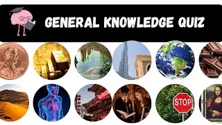 Think You're a Brainiac? Take This General Knowledge Quiz with Answers !