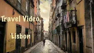 Travel Video - Lisbon, Portugal