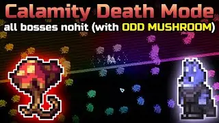 ALL BOSSES NOHIT (with ODD MUSHROOM) | Calamity Death Mode 1.5.0.003