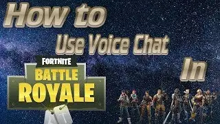 How To  Use Voice Chat In Fortnite With Friends