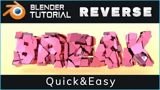 Blender Tutorial: Make a Reverse Text Fracture Animation | Backwards Physics
