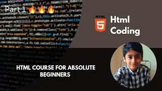 Html Programming Part 1 🔥🔥🔥
