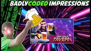 One SPACE BEER Please...! | Deep Space Tavern First Impressions