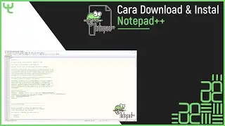 Cara Download dan Instal Notepad++ tebaru di Windows 11