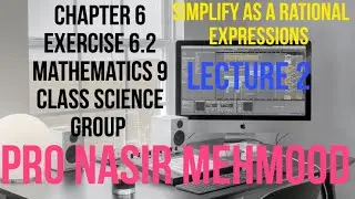 CHAPTER 6 Exercise 6.2 Lecture 2 | Mathematics nine Class Science Group | NASIR MEHMOOD