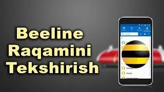 Beeline raqamini tekshirish / beeline detalizatsiya olish