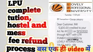 How to refund your fee from LPU ||Complete LPU Refund Process | Admission cancellation process |
