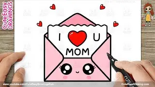 How to Draw a Cute I LOVE YOU 'MOM' Card for Mother’s Day | Cute Easy Drawing for Kids