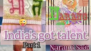 India's got Talent || Anshul Narang || Narang Saab