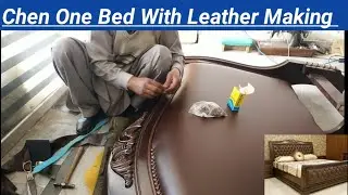 Chen One bed Shesham wood with cushion Leather! How to make Leather bed .Leather bed making process