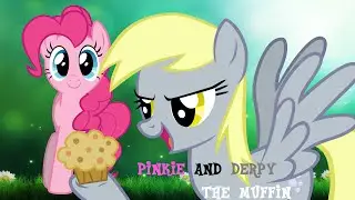 Pinkie and Derpy Animation | The Muffin