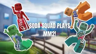 SODA SQUAD plays MM2! 🔪 || Cola’s DAD walks in?! 😅 || Roblox Murder Mystery 2 ||